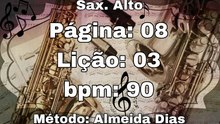 Página: 08 Lição: 03 - Sax. Alto [90 bpm]