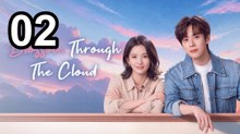 Blossom Through The Cloud (2026) - Episode 2 English Sub | Asian Series EN SUB