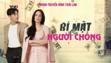 [Thuyết Minh] Bí Mật Người Chồng - Tập 6 - HP Media
