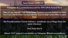 (Courseslibrary.com)Sean Ferres – CMB 3.0