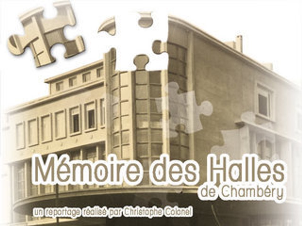 Mémoire des Halles de Chambéry