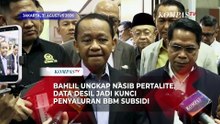 Bahlil Ungkap Nasib Pertalite, Data Desil Jadi Kunci Penyaluran BBM Subsidi