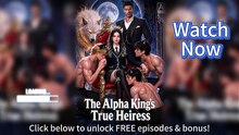 👑 The Alpha King’s True Heiress HD Episodes