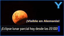 Eclipse lunar parcial esta noche a partir de las 22:00!
