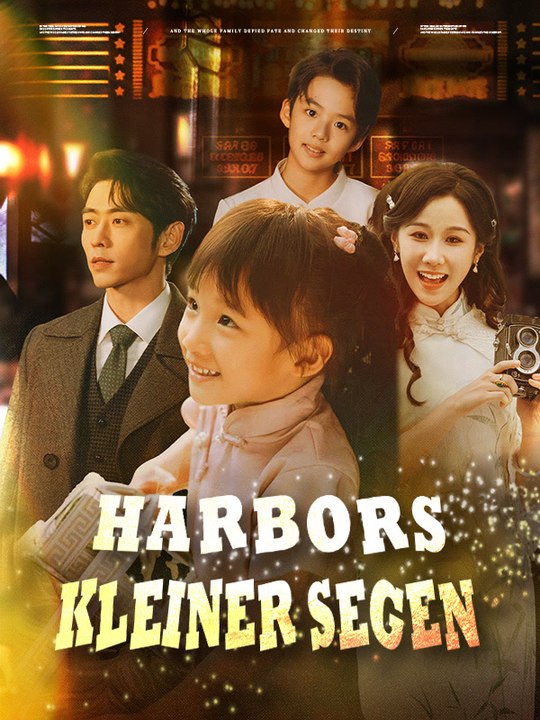 Harbors kleiner segen | komplette serie | short drama deutsch