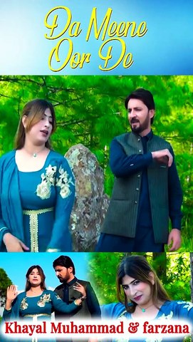 Da Meene Oor De | Khayal Muhammad | Farzana | Pashto Hit Song