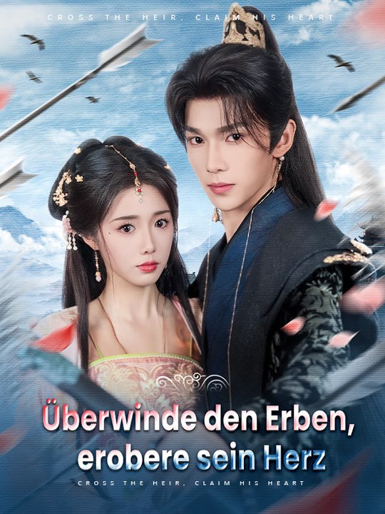 Überwinde den erben, erobere sein herz | komplette serie | short drama deutsch
