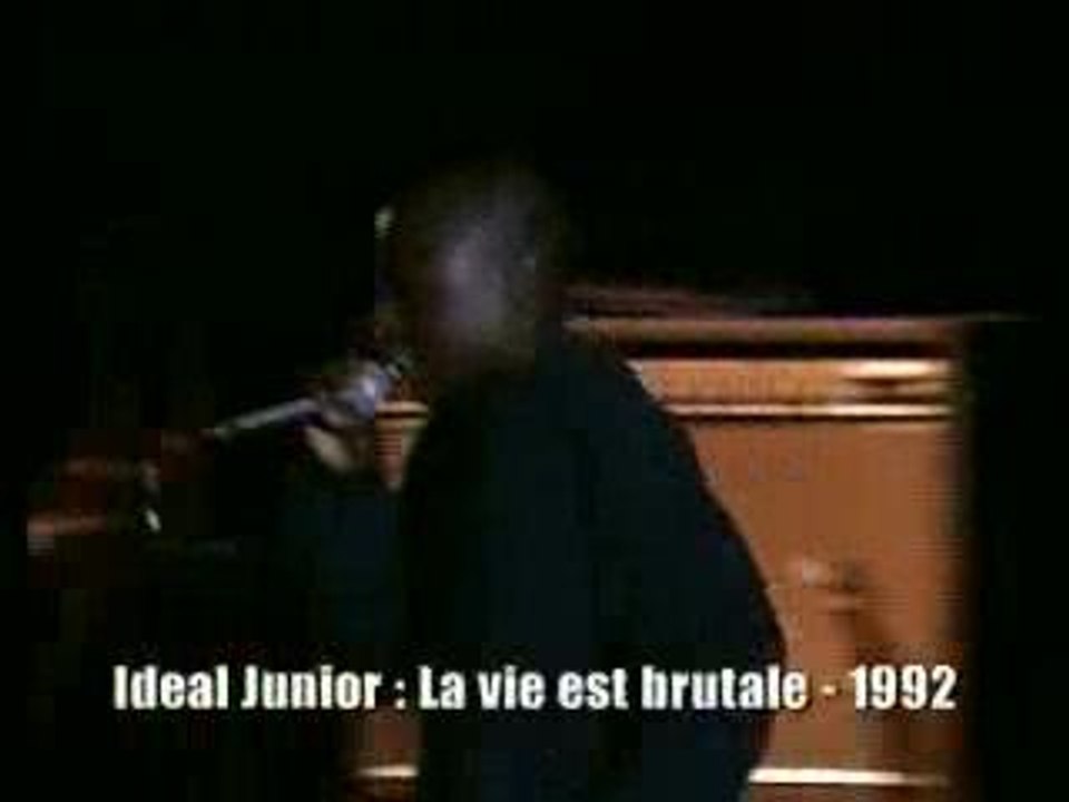 La vie est brutale - Ideal J