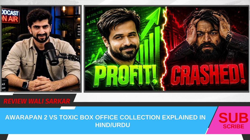 Toxic Vs Awarapan 2 Box Office Fight | Kon jeeta kon haara ?