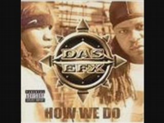 Das Efx - How We Do