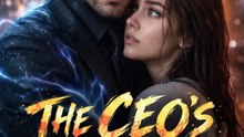 The CEO's Superpowered Bodyguard ENGSUB #ASD