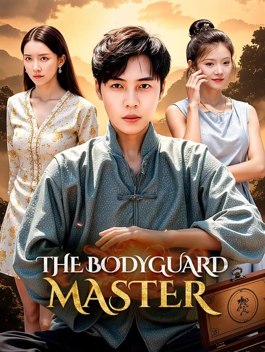 The bodyguard master(dubbed) | komplette serie | short drama deutsch