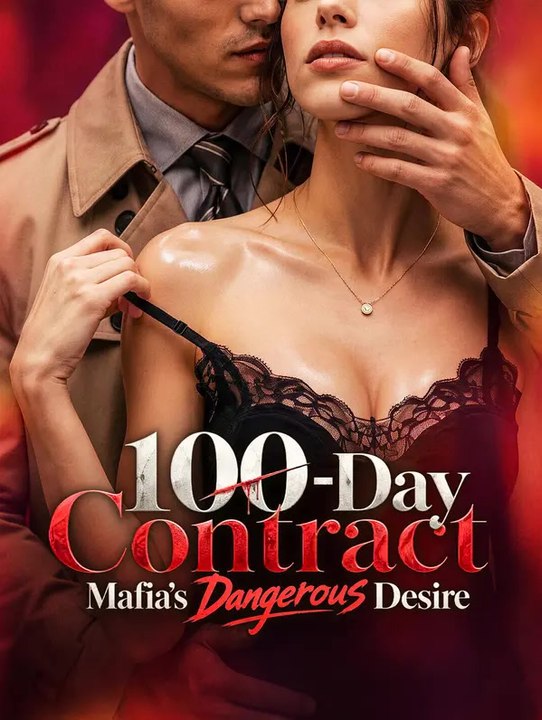 100-day contract：mafia’s dangerous desire | komplette serie | short drama deutsch