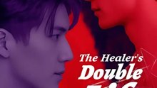 The Healer's Double Life | Komplette Serie | Short Drama Deutsch
