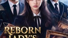 Reborn Lady's Ruthless Vendetta | Komplette Serie | Short Drama Deutsch