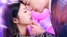 Pregnant With My Secret Crush(Dubbed) | Komplette Serie | Short Drama Deutsch