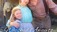 Whisked Away to 1896 | Komplette Serie | Short Drama Deutsch