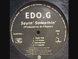 EDO-G - Saying something (dj premier remix)