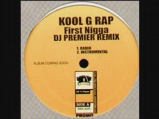 KOOL G RAP - First nigga (prod dj premier)