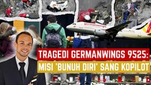 Fakta Pesawat Germanwings 9525 yang Sengaja Dijatuhkan Kopilot