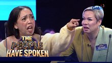 The People Have Spoken: Divine Tetay at Kakai Bautista, NAGKASAGUTAN dahil sa pera?! (Episode 14)