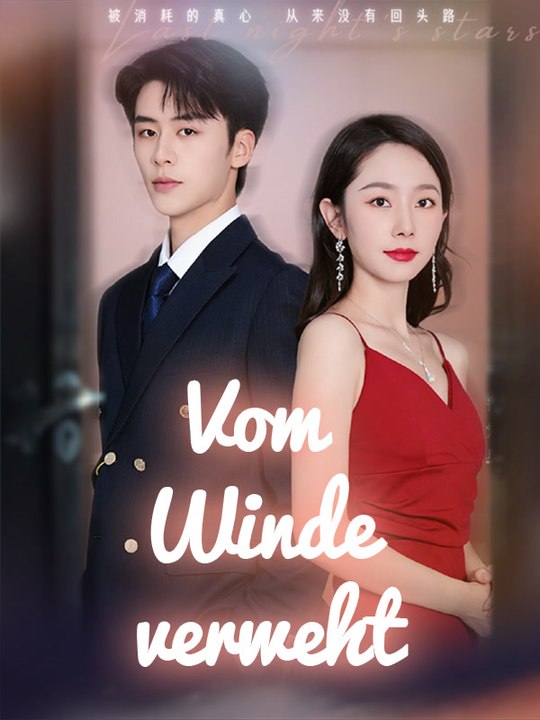 Vom winde verweht | komplette serie | short drama deutsch