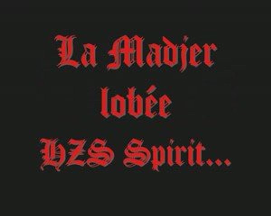 Impossible is not HZS Spirit: La Madjer lobée