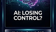 Are We Losing Control of AI?