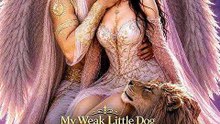 My Weak Little Dog Is a Legendary Sky Lion — Everyone Mocked My Weak Dog, Until His Legendary Form Awakened