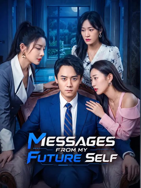 Messages from my future self | komplette serie | short drama deutsch