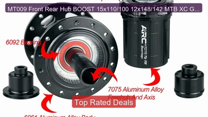 MT009 Front Rear Hub BOOST 15x110/100 12x148/142 MTB XC Grave