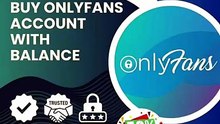 Where to Find,, Trusted Sellers for OnlyFans Account With Loaded Balance?