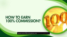 Video 5. Withdraw, Get 100% Commission