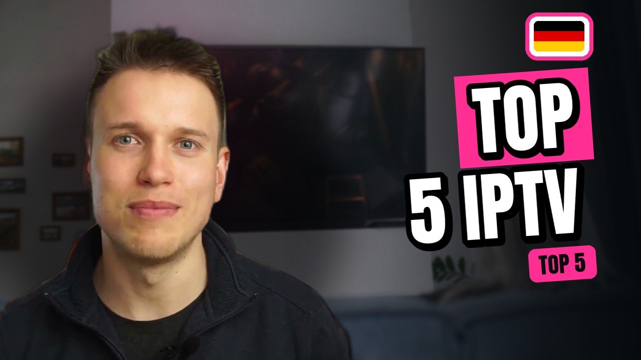 Top 5 iptv anbieter deutschland 2026 — echter test