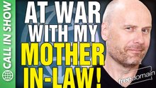 At War With My MOTHER IN LAW! CALL IN SHOW