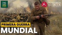 La Gran Guerra: trincheras, propaganda y vida de los soldados