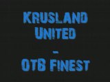 Krusland Télévision - Folge 11 - OTB Finest