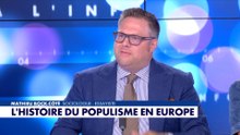 L'édito de Mathieu Bock-Côté : «L'histoire du populisme en Europe»