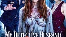 My Detective Husband Loves Me After I Died - Full Drama | English Sub 2026 [Eng Sub] - FULL EP