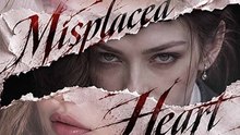 Misplaced Heart