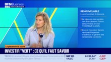 Le placement à suivre : Laure Verhaeghe - Investir "vert", ce qu'il faut savoir - 09/09