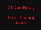 Dee Nasty- To all Hip-Hop Lovers