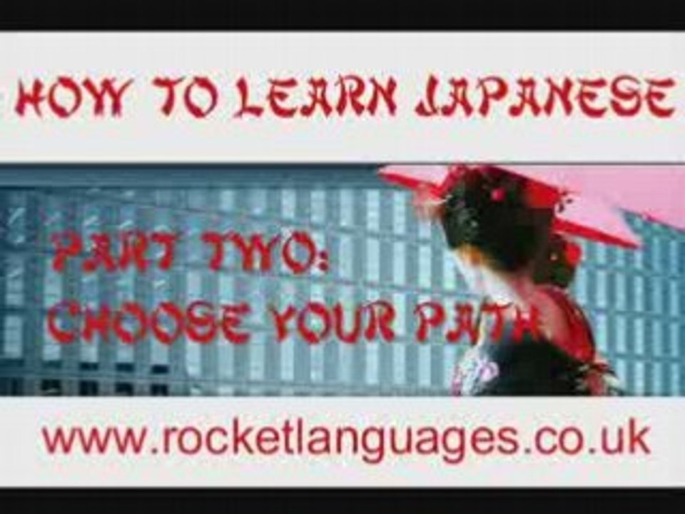 How To Learn Japanese Successfully: Part Two