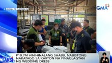 P10.7M hinihinalang shabu, nabistong nakatago sa karton na pinaglagyan ng wedding dress | Saksi