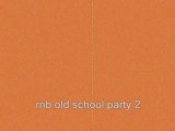 Rnb old school party 2 by $$yo_tisme$$