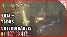 Resonance: A Plague Tale Legacy, Guia, mais todos colecionáveis no Cap 10 3/3 | Super-dica