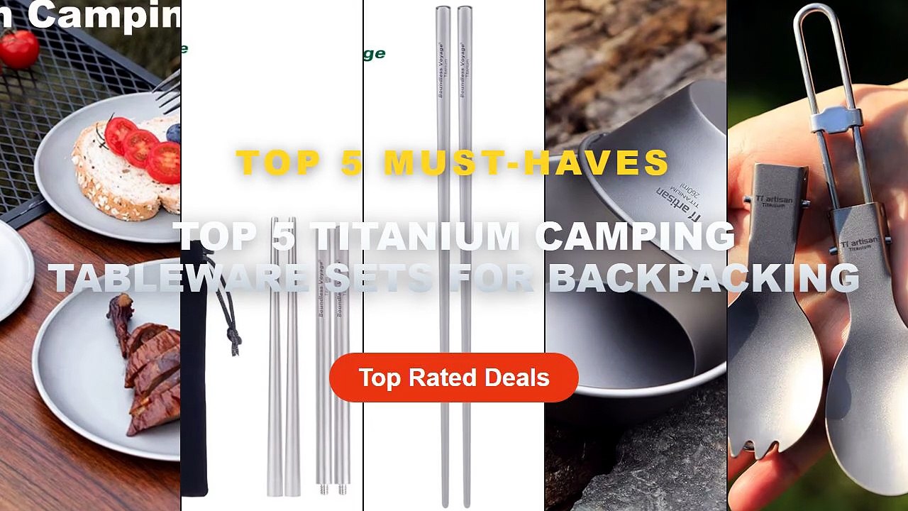 Why Everyone Is Buying Top 5 Titanium Camping Tableware Sets For Backpacking - Tiartisan Titanium Spoon Spork Ultralight...