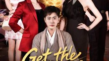 [NEW] Get The Girl | Full Series | Short Drama English - FULL MOVIE