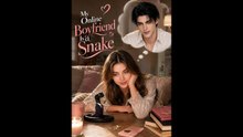 [FULL] My Online Boyfriend Is a Snake