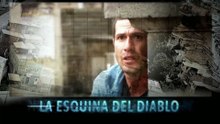 La esquina del diablo Capitulo 1